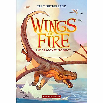 The Dragonet Prophecy (Wings of Fire #1)