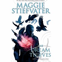 The Dream Thieves (The Raven Cycle, Book 2): Book 2 of the Raven Boys