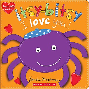 Itsy-Bitsy I Love You! (heart-felt books): Heartfelt Stories
