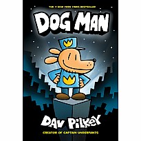 Dog Man: From the Creator of Captain Underpants (Dog Man #1)