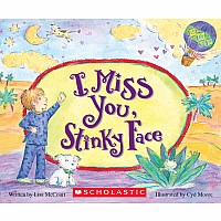 I Miss You, Stinky Face (Board Book)