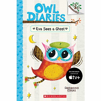 Eva Sees a Ghost (Owl Diaries #2)