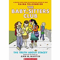 The Truth About Stacey (The Baby-Sitters Club Graphic Novel #2): A Graphix Book: Full-Color Edition