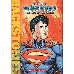 Superman: The Man of Tomorrow (Backstories)