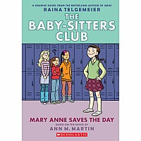 Mary Anne Saves the Day: A Graphic Novel (The Baby-sitters Club #3) (Revised edition): Full-Color Edition