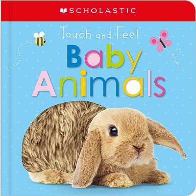 Touch and Feel Baby Animals: Scholastic Early Learners (Touch and Feel) 