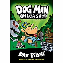 Dog Man Unleashed: From the Creator of Captain Underpants (Dog Man #2)--DAV PILKEY