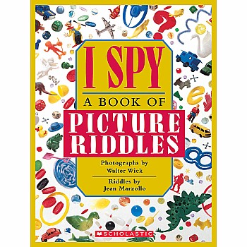 I Spy: A Book of Picture Riddles