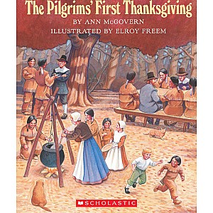 The Pilgrims' First Thanksgiving