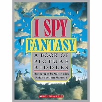 I Spy Fantasy: A Book of Picture Riddles