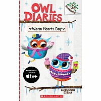 Warm Hearts Day: A Branches Book (Owl Diaries #5)