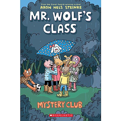 Mystery Club (Mr. Wolf's Class #2)