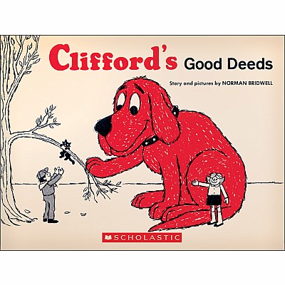 Clifford's Good Deeds (Vintage Hardcover Edition)