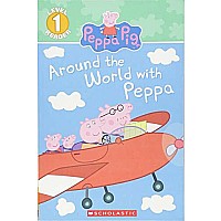 Around the World with Peppa (Peppa Pig)