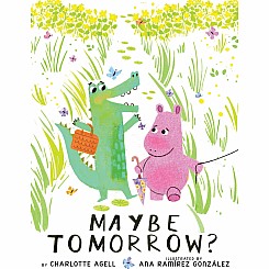 Maybe Tomorrow? (a story about loss, healing, and friendship)