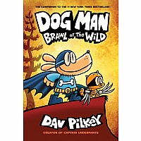 Dog Man: Brawl of the Wild: From the Creator of Captain Underpants (Dog Man #6)