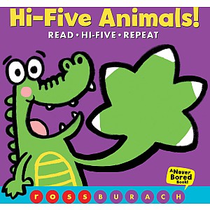 Hi-Five Animals! (A Never Bored Book!)