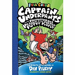 Captain Underpants and the Preposterous Plight of the Purple Potty People: Color Edition (Captain Underpants #8): Color Edition