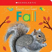 Touch and Feel Fall: Scholastic Early Learners (Touch and Feel)