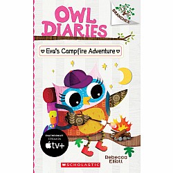 Owl Diaries 12: Eva's Campfire Adventure