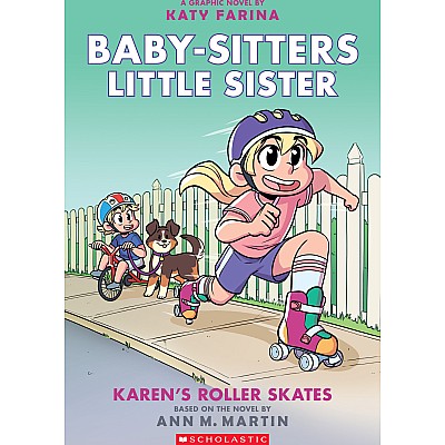 Karen's Roller Skates (Baby-sitters Little Sister Graphic Novel #2)