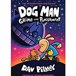 Dog Man: Grime and Punishment (Dog Man #9)