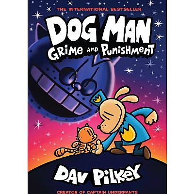 Dog Man #9: Grime and Punishment