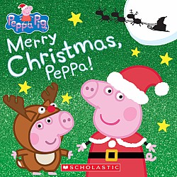 Merry Christmas, Peppa! (Peppa Pig)