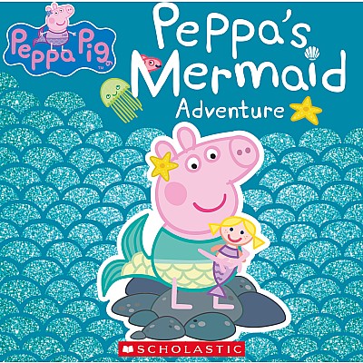 Peppa's Mermaid Adventure (Peppa Pig)