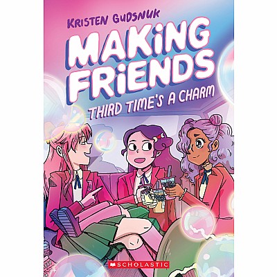 Third Time's a Charm (Making Friends #3) 