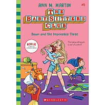 Dawn and the Impossible Three (The Baby-sitters Club, 5)
