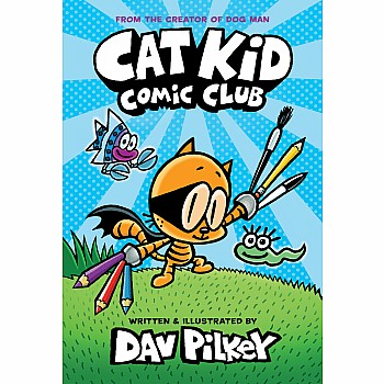 Cat Kid Comic Club (Cat Kid Comic Club #1)