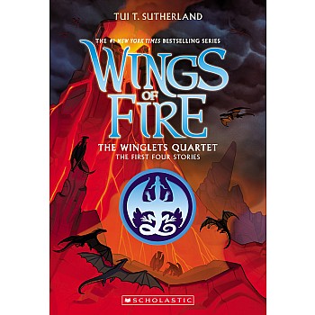 Wings of Fire: The Winglets Quartet (The First Four Stories)