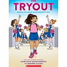 The Tryout: A Graphic Novel