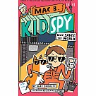 Mac B., Kid Spy 6: Mac Saves the World