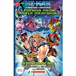 Legends from Castle Grayskull (He-Man And the Masters of the Universe: Graphic Novel)