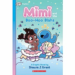 Mimi and the Boo-Hoo Blahs (Mimi #2)