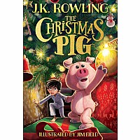 The Christmas Pig by JK Rowling Ages 8-12