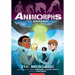 The Message (Animorphs Graphix #4)