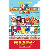 Baby-Sitters on Board! (The Baby-Sitters Club: Super Special #1)