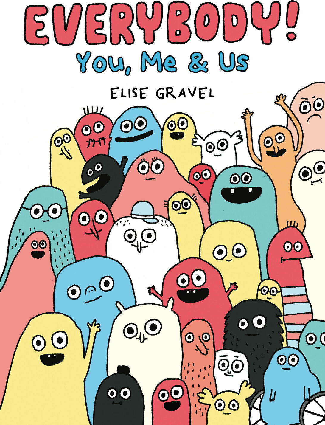 Everybody!: You, Me & Us