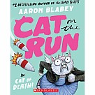 Cat on the Run in Cat of Death! (Cat on the Run #1) - From the Creator of The Bad Guys
