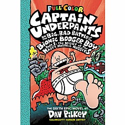 Captain Underpants and the Big, Bad Battle of the Bionic Booger Boy, Part 1: The Night of the Nasty Nostril Nuggets: Color Edit