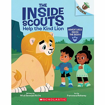 Help the Kind Lion: An Acorn Book (The Inside Scouts #1)