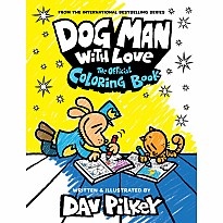 Dog Man with Love: The Official Coloring Book