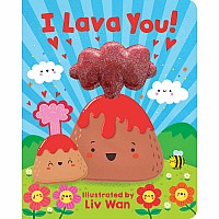 I Lava You!