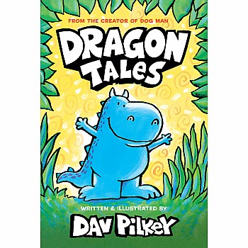 Dragon Tales (A Friend for Dragon, Dragon Gets By, and Dragon's Fat Cat)