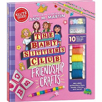 The Baby-sitters Club Friendship Crafts