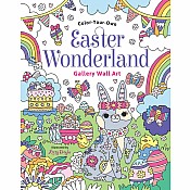 Easter Wonderland: Coloring Book: Color-Your-Own Gallery Wall Art