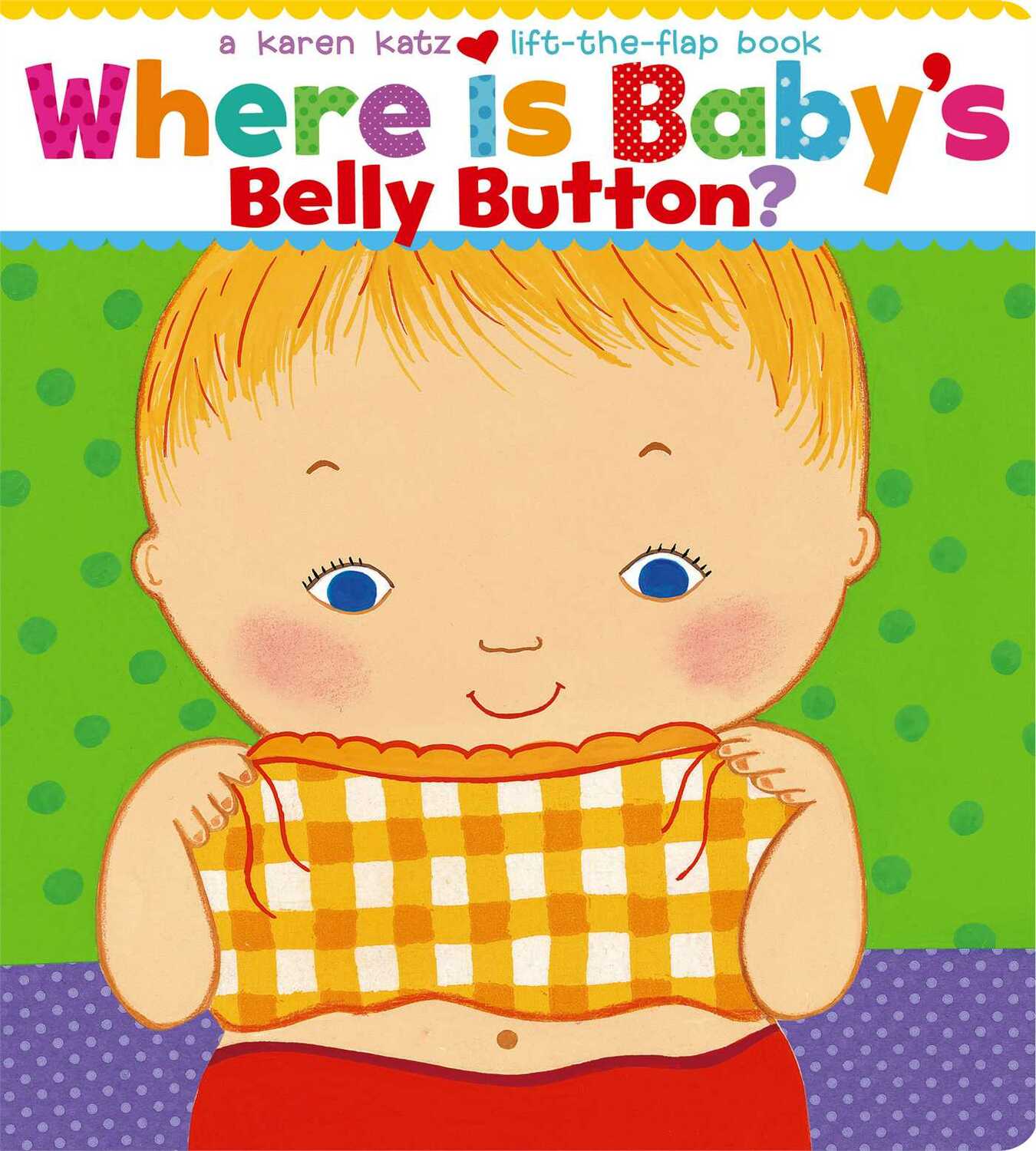 Where Is Baby's Belly Button? A Lift the Flap Board Book - Stevensons Toys